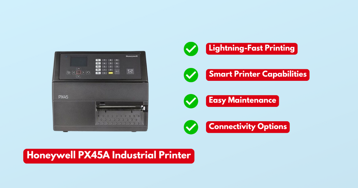 Power Up Your Printing with the Honeywell PX45A Industrial Printer!